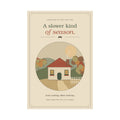 A Slower Kind of Season Poster | Cozy Vintage Fall Wall Art