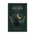 Something Wicked Lives Here Poster | Vintage Black Cat Halloween Wall Art