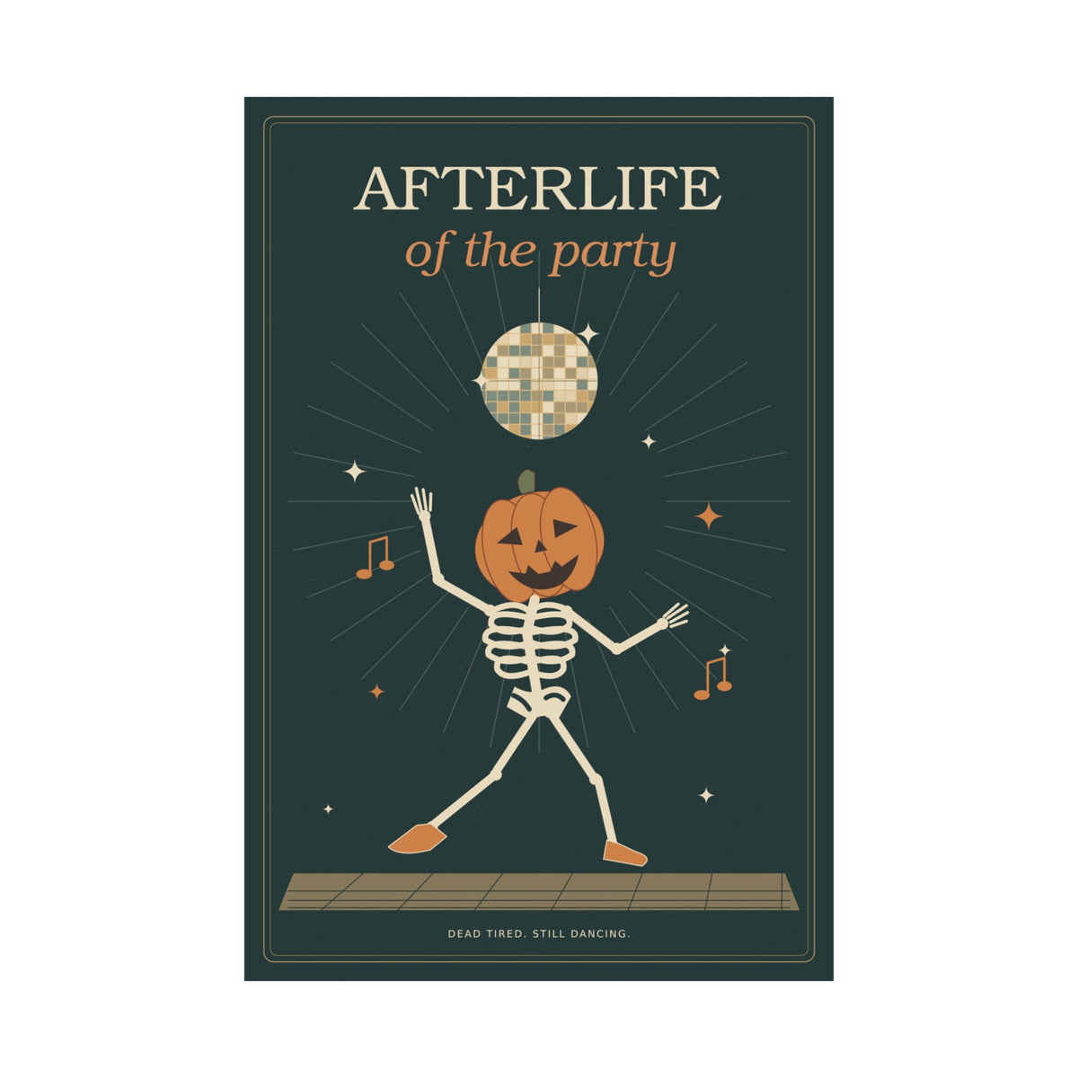 Afterlife of the Party Poster | Funny Retro Halloween Skeleton Wall Art