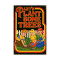 Let’s Plant Some Trees Poster | Funny Retro Gardening Wall Art